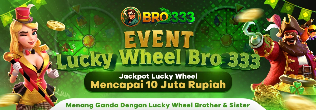 Lucky Wheels Event Bro333